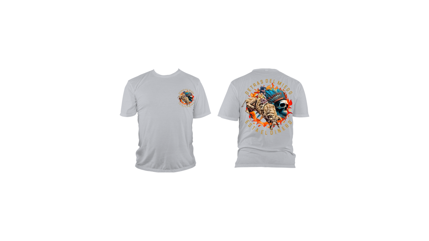 DETRAS DEL MIEDO ESTA EL DINERO -T-SHIRT